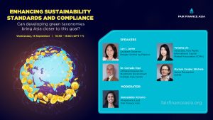 2021 FFA GENERAL ASSEMBLY – ENHANCING SUSTAINABILITY STANDARDS AND COMPLIANCE: CAN DEVELOPING GREEN TAXONOMIES BRING ASIA CLOSER TO THIS GOAL?