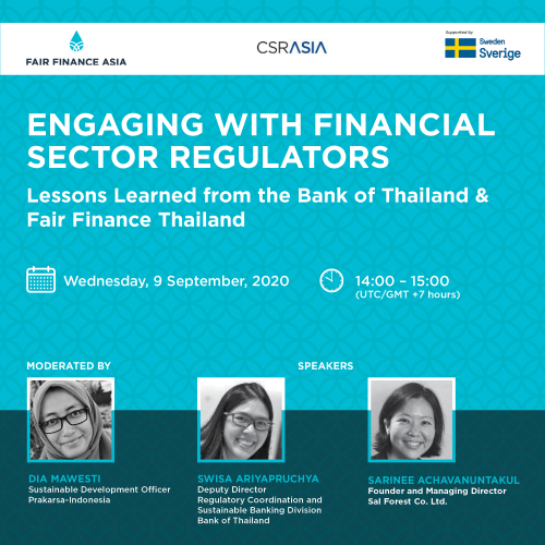 ENGAGING WITH NATIONAL FINANCIAL SECTOR REGULATORS: LESSONS LEARNED FROM THE BANK OF THAILAND & FAIR FINANCE THAILAND