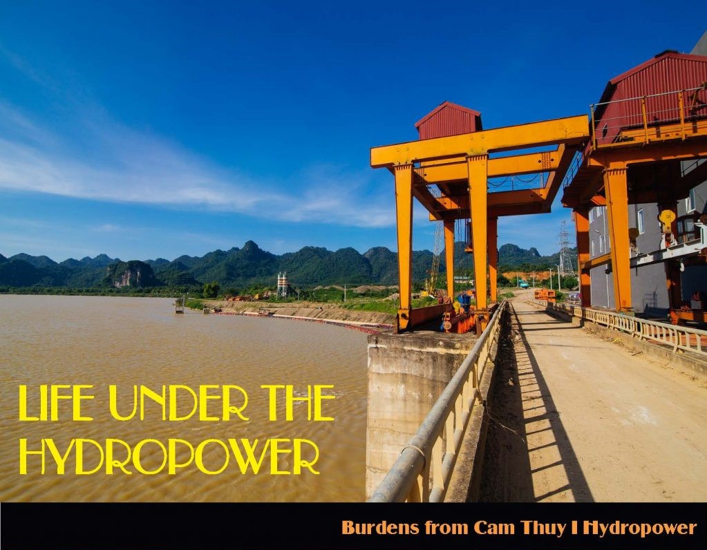 LIFE UNDER THE HYDROPOWER – BURDENS FROM CAM THUY 1 HYDROPOWER