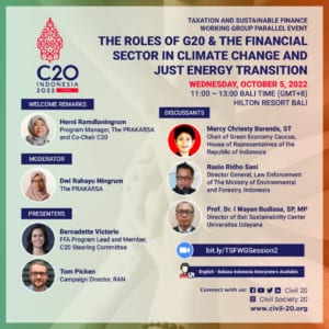 UPCOMING EVENT: C20 2022 TAXATION AND SUSTAINABLE WORKING GROUP SESSION, “THE ROLES OF G20 AND THE FINANCIAL SECTOR IN CLIMATE CHANGE AND JUST ENERGY TRANSITION”