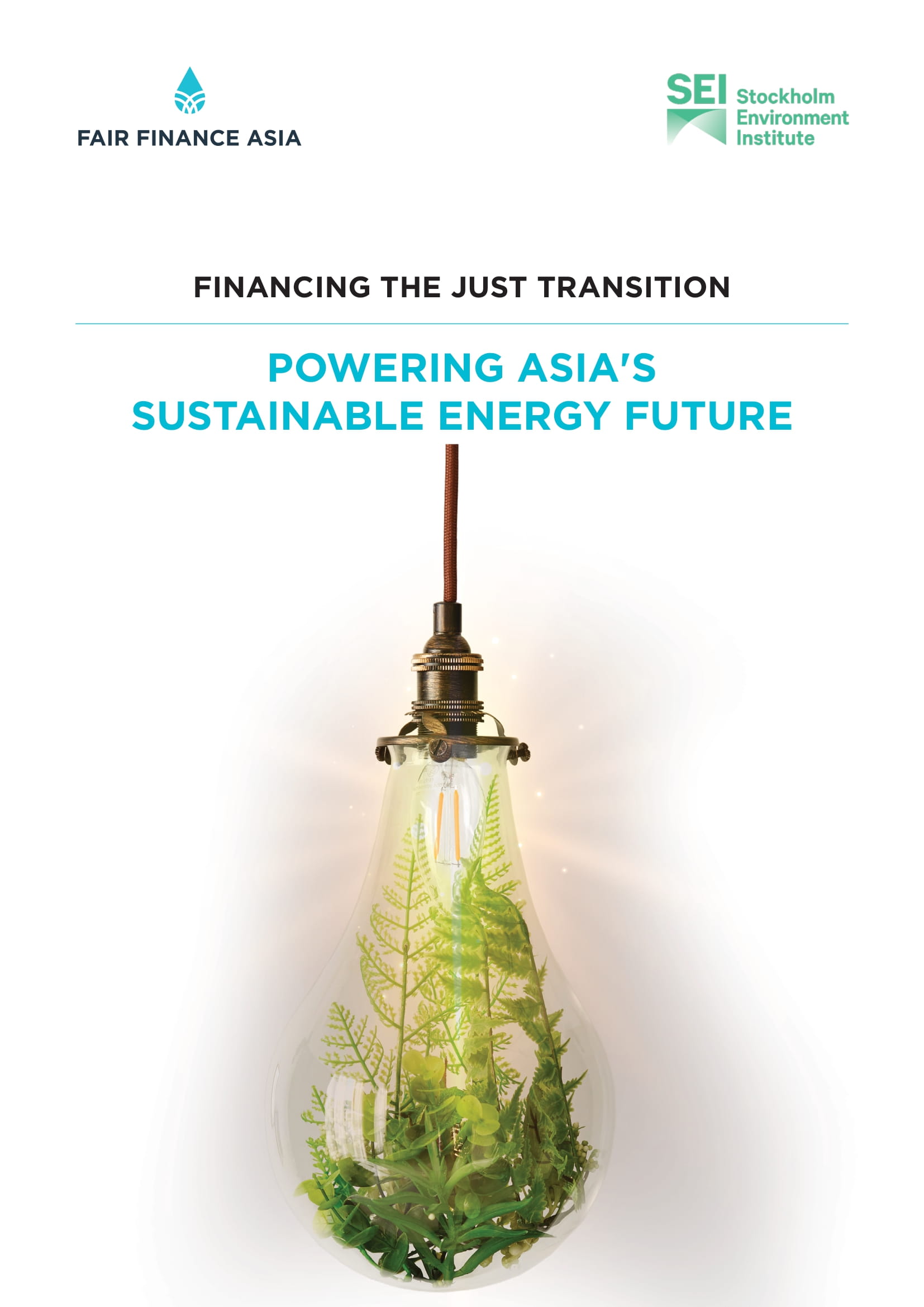 KEY FINDINGS AND OBSERVATIONS – “FINANCING THE JUST TRANSITION: POWERING ASIA’S SUSTAINABILITY ENERGY FUTURE”