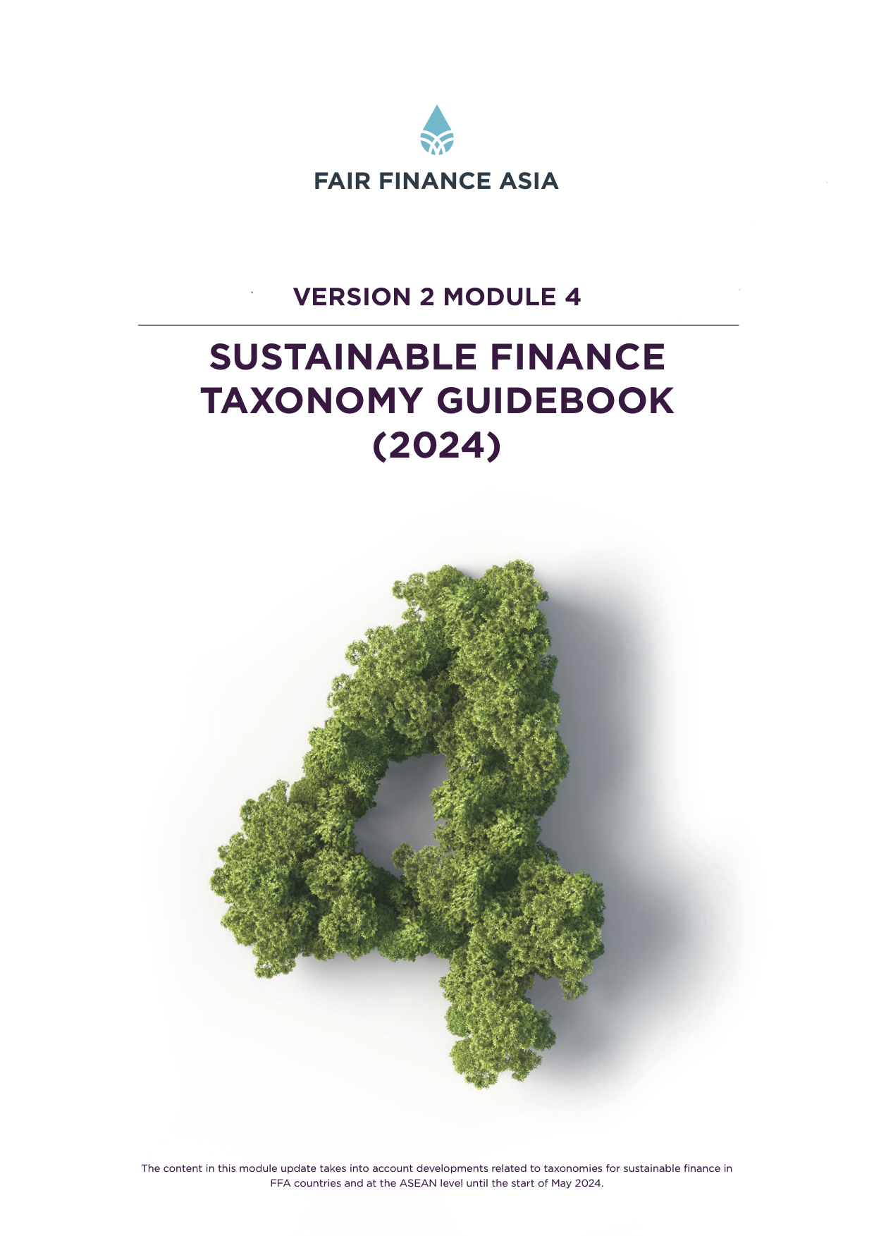 FFA Launches Version 2 of Module 4 of Sustainable Finance Taxonomy Guidebook