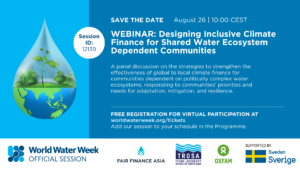 Fair Finance Asia Co-Hosts World Water Week Webinar on Inclusive Climate Finance